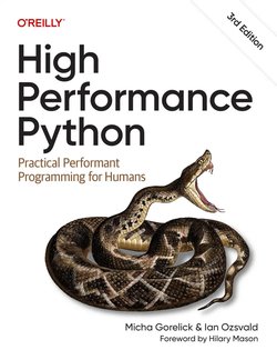 High Performance Python: Practical Performant Programming for Humans. 3 Ed