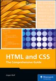 HTML and CSS: The Comprehensive Guide