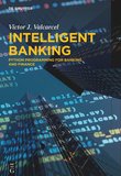 Intelligent Banking: Python Programming for Banking and Finance