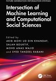 Intersection of Machine Learning and Computational Social Sciences