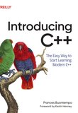 Introducing C++: The Easy Way to Start Learning Modern C++