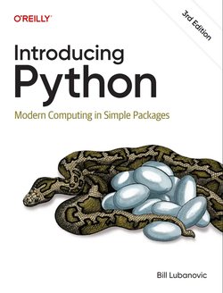 Introducing Python: Modern Computing in Simple Packages. 3 Ed