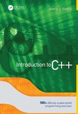 Introduction to C++: 500+ Difficulty-Scaled Solved Programming Exercises