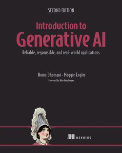 Introduction to Generative AI: Reliable, responsible, and real-world applications. 2 Ed