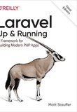 Laravel: Up & Running. 3 Ed