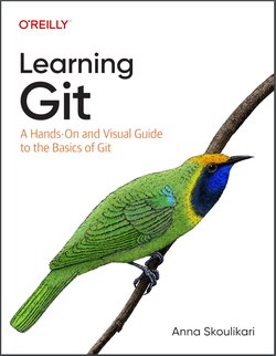 Learning Git: A Hands-On and Visual Guide to the Basics of Git