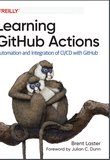 Learning GitHub Actions: Automation and Integration of CI/CD with GitHub