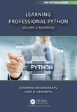 Learning Professional Python: Volume 2: Advanced