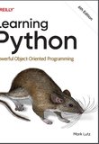 Learning Python: Powerful Object-Oriented Programming. 6 Ed