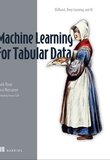 Machine Learning for Tabular Data: XGBoost, Deep Learning, and AI