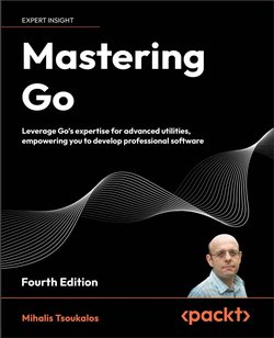 Mastering Go: Leverage Go's expertise for advanced utilities, empowering you to develop professional software. 4 Ed