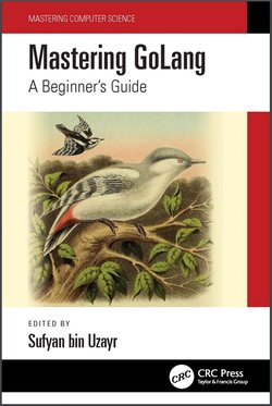 Mastering Golang. A Beginner's Guide