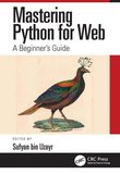 Mastering Python for Web: A Beginner's Guide (Mastering Computer Science)