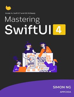 Mastering SwiftUI for iOS 16 and Xcode 14: Learn how to build fluid UIs and a real world app with SwiftUI