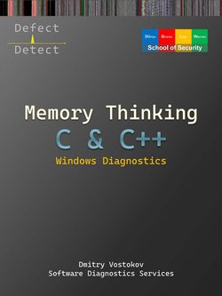 Memory Thinking for C and C++ Windows Diagnostics