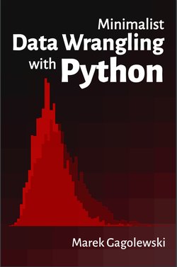 Minimalist Data Wrangling with Python