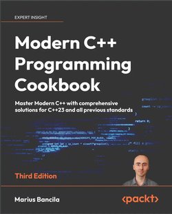 Modern C++ Programming Cookbook: Master Modern C++ with comprehensive solutions for C++23 and all previous standards. 3 Ed