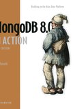 MongoDB in Action: Building on the Atlas Data Platform. 3 Ed