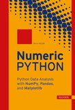 Numeric Python: Python Data Analysis with NumPy, Pandas, and Matplotlib