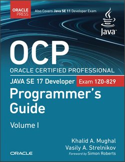 OCP Oracle Certified Professional Java SE 17 Developer (Exam 1Z0-829) Programmer's Guide