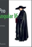 Pro Angular 16. 6 Ed