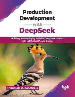Production Development with DeepSeek: Building and deploying scalable DeepSeek models with LoRA, QLoRA, and Docker