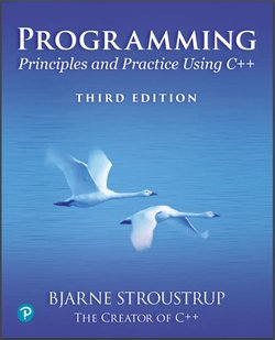 Programming: Principles and Practice Using C++. 3 Ed