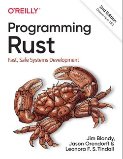 Programming Rust: Fast, Safe Systems Development. 2 Ed