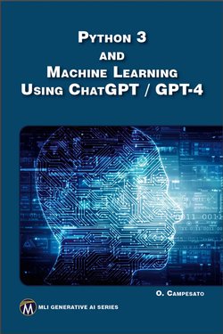 Python 3 and Machine Learning Using ChatGPT /GPT-4