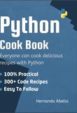 Python Cookbook: Everyone can cook delicious recipes 300+