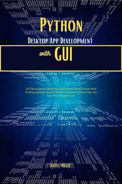 Python Desktop App Development with GUI. GUI Development Made Easy with Python! Build Feature-Rich Desktop Applications with Python. Transform Python Code into Real-World Applications