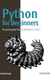 Python for Beginners: Mastering the Basics of Python. Part 1