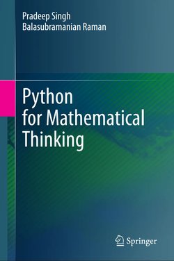 Python for Mathematical Thinking