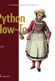 Python How-To: 63 techniques to improve your Python code