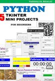 Python Tkinter 35 Mini Projects : Practical guide for begineer