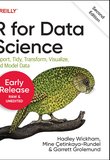 R for Data Science: Import, Tidy, Transform, Visualize, and Model Data. 2 Ed