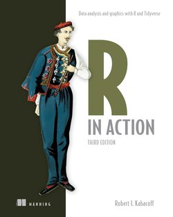 R in Action: Data analysis and graphics with R and Tidyverse. 3 Ed