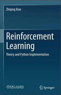 Reinforcement Learning: Theory and Python Implementation