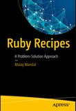 Ruby Recipes: A Problem-Solution Approach