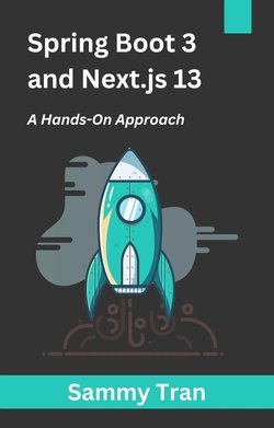Spring Boot 3 and Next.js 13: A Hands-On Approach