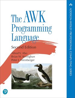 The AWK Programming Language. 2 Ed