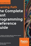 The Complete Rust Programming Reference Guide