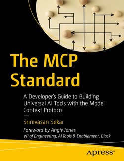The MCP Standard: A Developer's Guide to Building Universal Al Tools with the Model Context Protocol