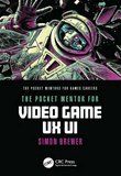 The Pocket Mentor for Video Game UX UI