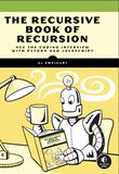 The Recursive Book of Recursion: Ace the Coding Interview with Python and JavaScript