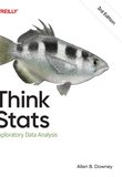 Think Stats: Exploratory Data Analysis. 3 Ed