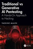 Traditional vs Generative AI Pentesting: A Hands-On Approach to Hacking