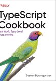 TypeScript Cookbook. Real World Type-Level Programming