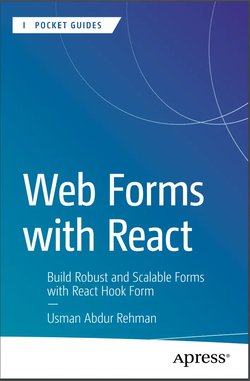 Web Forms with React: Build Robust and Scalable Forms with React