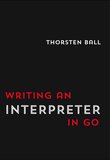 Writing an Interpreter in Go